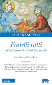 Fratelli tutti. Lettera Enciclica sulla fraternità e l