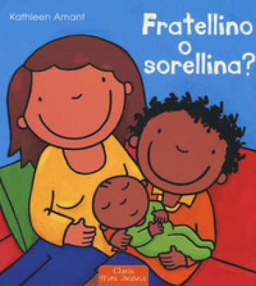 Fratellino o sorellina? - Kathleen Amant