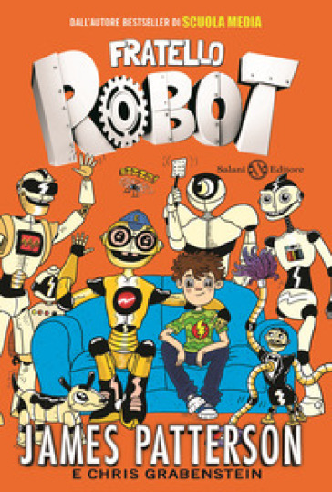 Fratello robot - James Patterson - Chris Grabenstein