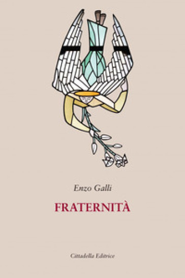 Fraternità - Enzo Galli