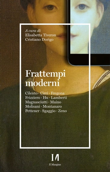 Frattempi moderni - Elisabetta Tiveron - Cristiano Dorigo