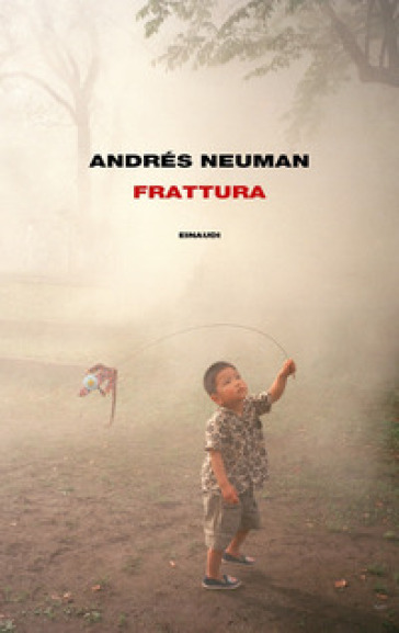 Frattura - Andrés Neuman