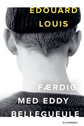 Færdig med Eddy Bellegueule