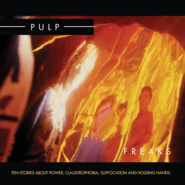 Freaks - Pulp