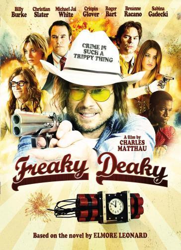 Freaky Deaky (Blu-Ray) - Charles Matthau