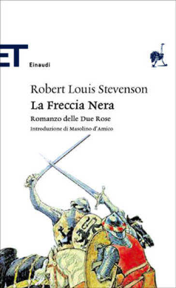 La Freccia Nera. Romanzo delle Due Rose - Robert Louis Stevenson