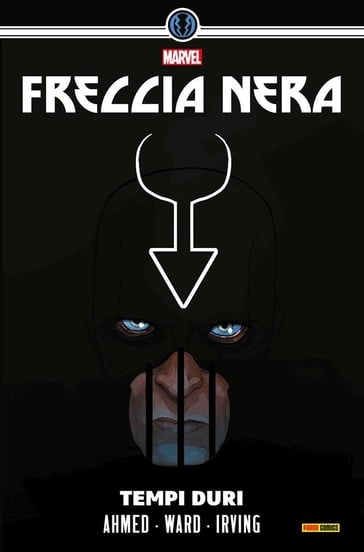 Freccia Nera - Tempi duri - Christian Ward - Frazer Irving - Saladin Ahmed