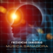 Frecuencias sanadoras: música sanadora