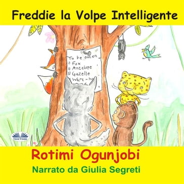 Freddie La Volpe Intelligente - Rotimi Ogunjobi