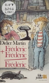 Frédéric + Frédéric = Frédéric