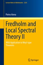 Fredholm and Local Spectral Theory II