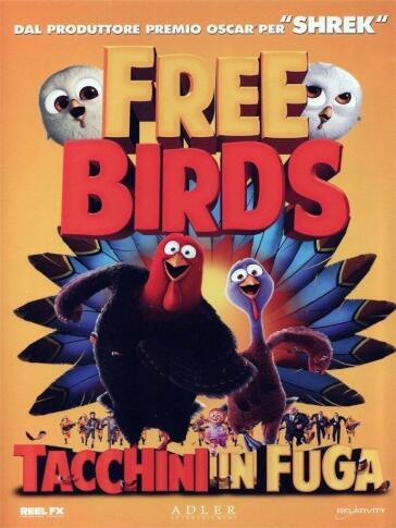 Free Birds - Tacchini In Fuga - Jimmy Hayward