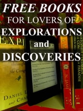 Free Books for Lovers of Explorations and Discoveries