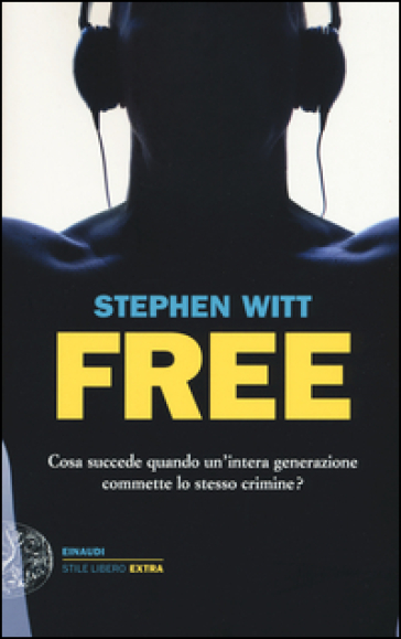 Free - Stephen Witt