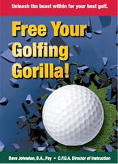 Free Your Golfing Gorilla!