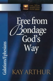 Free from Bondage God s Way