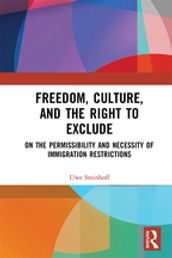 Freedom, Culture, and the Right to Exclude