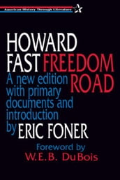 Freedom Road: A new edition with primary documents and introduction by Eric Foner