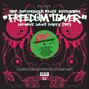 Freedom Tower No Wave dance Party 2015 - THE JON SPENCER BLUE