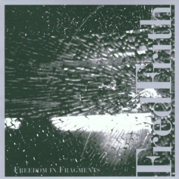 Freedom in fragments - Fred Frith