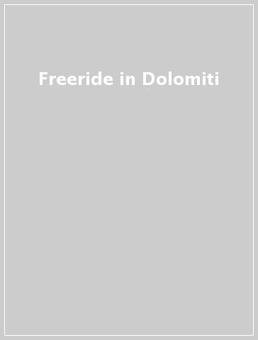 Freeride in Dolomiti