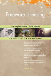 Freeware Licensing A Complete Guide - 2019 Edition