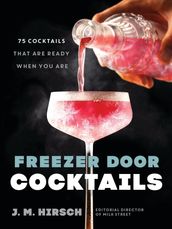 Freezer Door Cocktails