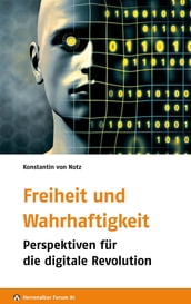 Freiheit und Wahrhaftigkeit