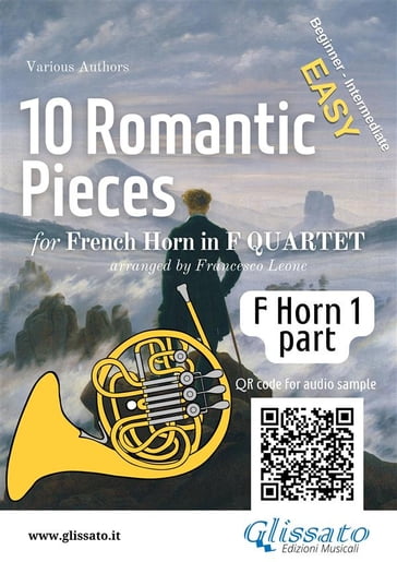 French Horn 1 part of "10 Romantic Pieces" for Horn Quartet - Ludwig van Beethoven - Robert Schumann - Anton Rubinstein - Pyotr Il