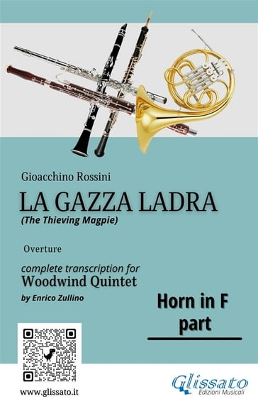 French Horn in F part of "La Gazza Ladra" overture for Woodwind Quintet - a cura di Enrico Zullino - Gioacchino Rossini