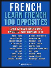 French - Learn French - 100 Opposites