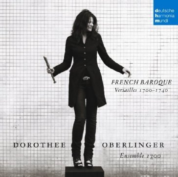 French baroque - Dorothee Oberlinger