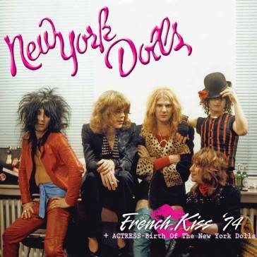 French kiss 74 - New York Dolls