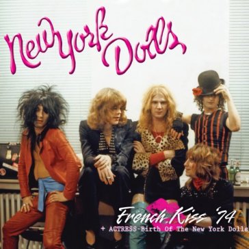 French kiss 74/actress - New York Dolls