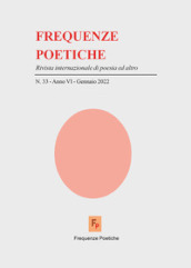 Frequenze poetiche. Rivista di poesia internazionale ed altro (2022). 33.