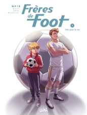 Frères de foot T01