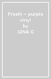 Fresh! - purple vinyl