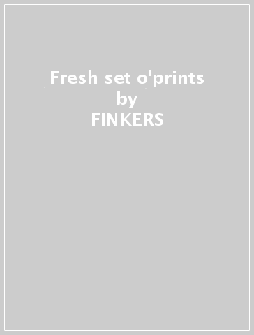 Fresh set o'prints - FINKERS