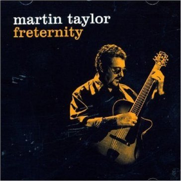 Freternity - MARTIN TAYLOR