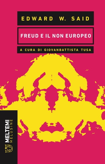 Freud e il non europeo - Edward W. Said