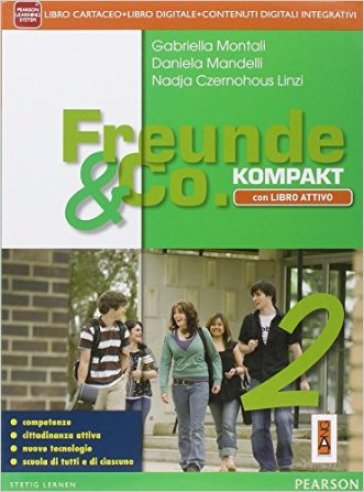 Freunde & co. Kompakt. DidastoreLIM. Per la Scuola media. Con e-book. Con espansione online. Con libro. 2. - Gabriella Montali - Daniela Mandelli - Nadja Czernohous Linzi