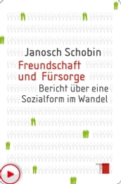 Freundschaft und Fürsorge