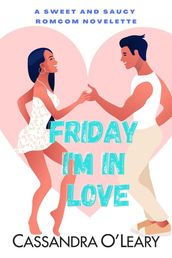 Friday I m In Love