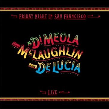 Friday night in san francisco - John McLaughlin