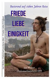 Friede Liebe Einigkeit