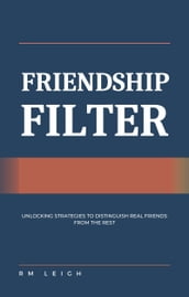 Friendship Filter