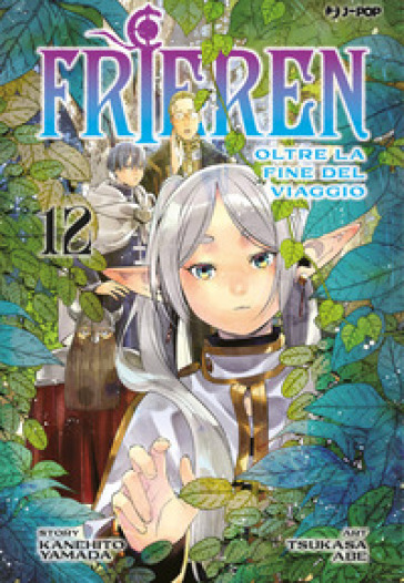 Frieren. Oltre la fine del viaggio. Vol. 12 - Kanehito Yamada