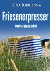 Friesenerpresser. Ostfrieslandkrimi