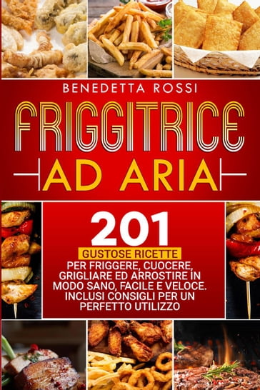 10 accessori per la friggitrice ad aria - Fatto in casa da Benedetta