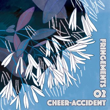 Fringements two - Cheer-Accident